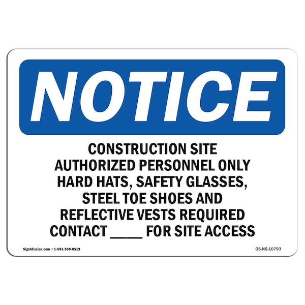 Signmission OSHA Notice Sign, 5" Height, 7" Width, Construction Site Authorized Personnel Only Sign, Landscape OS-NS-D-57-L-10793 - main